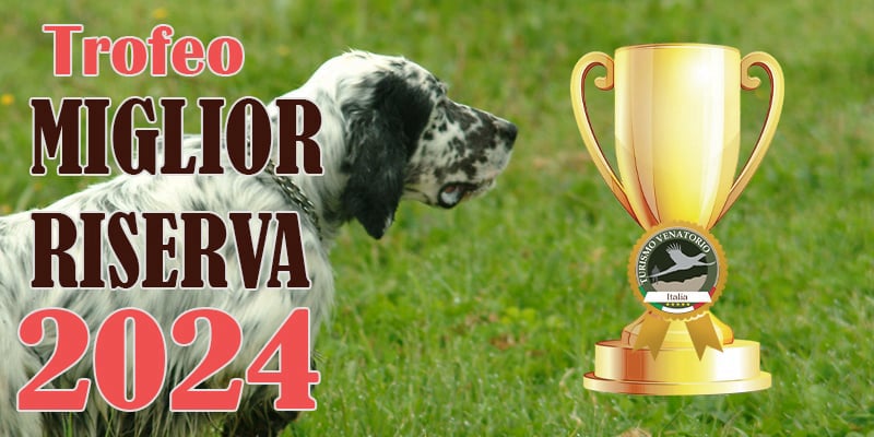 Trofeo Miglior Riserva di Caccia 2024
